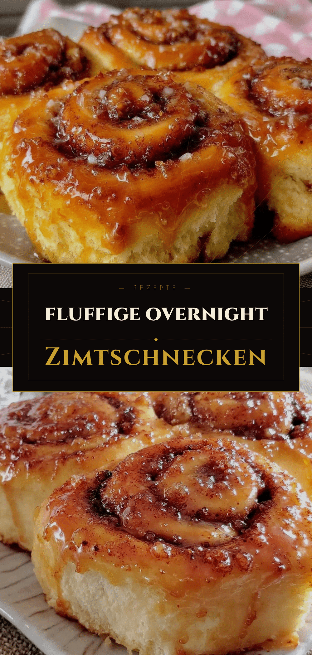 Overnight Zimtschnecken: 3-Zutaten Rezept, die du nicht verkacken kannst 5 Overnight Zimtschnecken recipe
